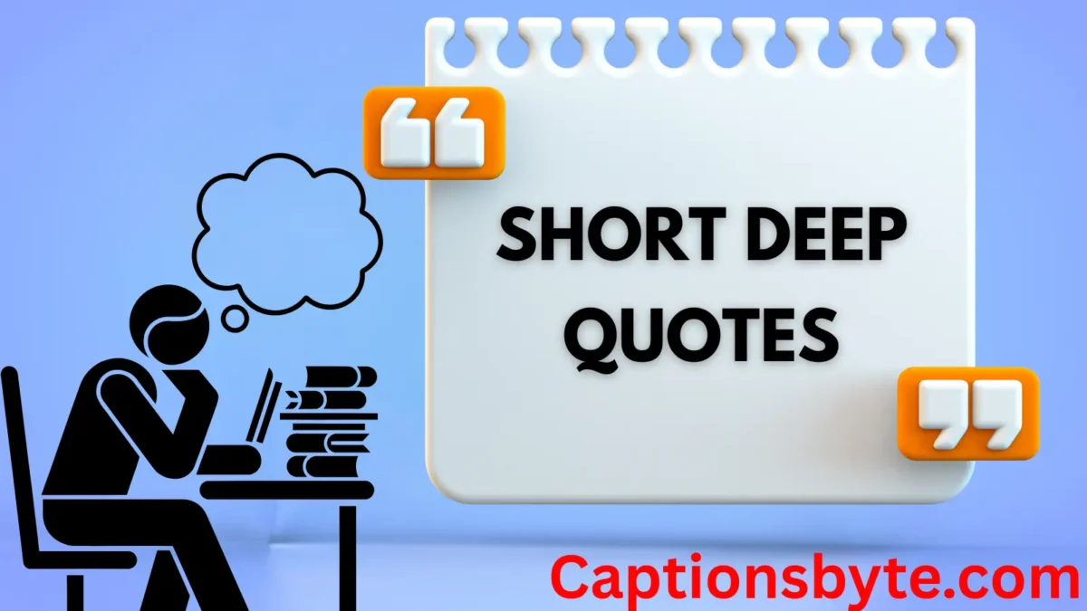 Short Deep Quotes