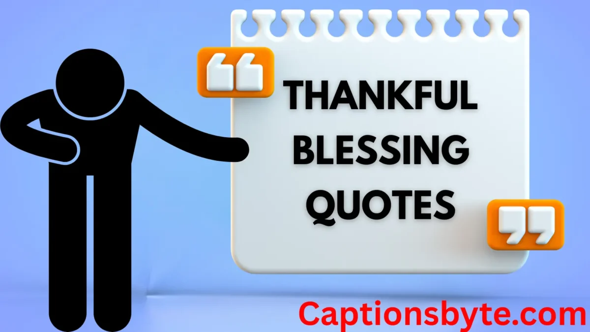 Thankful Blessing Quotes